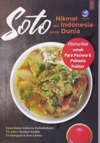 Image of Soto Nikmat dari Indonesia untu Dunia