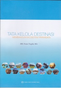 Image of Tata Kelola Destinasi Membangun Ekosistem Pariwisata