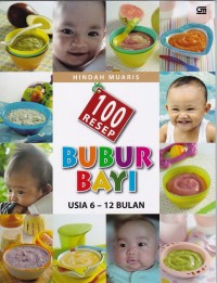 Image of 100 Resep Bubur Bayi Usia 6-12 Bulan