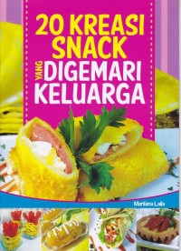 Image of 20 Kreasi Snack Yang  Digemari Keluarga