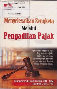 Image of Menyelesaikan Sengketa Melalui Pengadilan Pajak