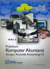Image of Praktikum Komputer Akuntansi Dengan Accurate Accounting V5 Buku 2