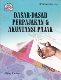Image of Dasar-Dasar Perpajakan & Akuntansi Pajak