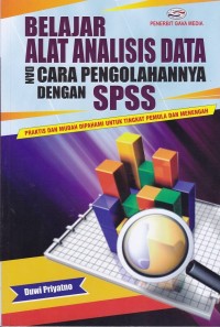 Image of Belajar Alat Analisis Data Dan Cara Pengolahannya Dengan SPSS