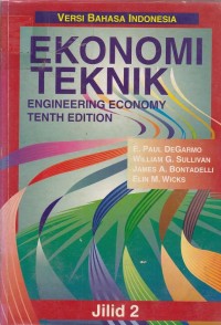 Image of Ekonomi Teknik Engineering Economy Tenth Edition Versi Bahasa Indonesia Jilid 2