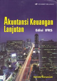 Image of Akuntansi Keuangan Lanjutan Edisi IFRS