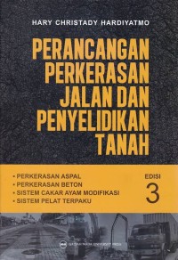 Image of Perancangan Perkerasan Jalan dan Penyelidikan Tanah Edisi 3
