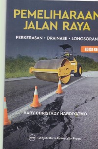 Image of Pemeliharaan Jalan Raya Perkerasan Drainase Longsoran Edisi Kedua
