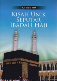 Image of Kisah Unik Seputar Ibadah Haji