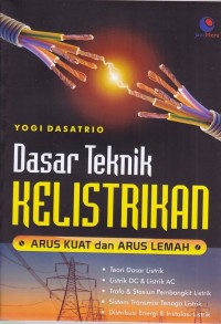 Image of Dasar  Teknik Kelistrikan Arus Kuat dan Arus Lemah