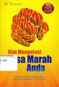 Image of Kiat Mengatasi Rasa Marah Anda (40 Hadits Shahih)