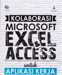 Image of Kolaborasi MICROSOFT EXEL & ACCESS untuk APLIKASI KERJA