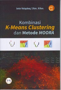Image of Kombinasi K -Means Clustering dan Metode MOORA