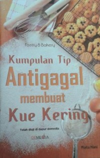 Image of Kumpulan Tip Antigagal Membuat Kue Kering