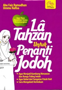 Image of La Tahzan Untuk Penanti Jodoh