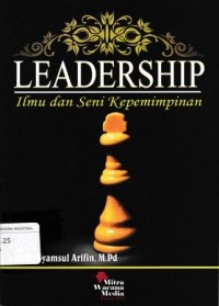 Image of Leadership Ilmu Dan Seni Kepemimpinan