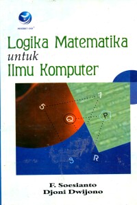 Image of Logika Matematika Untuk Ilmu Komputer