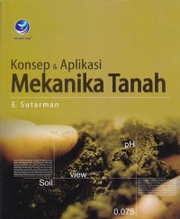 Image of Konsep dan Aplikasi Mekanika Tanah