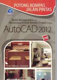 Image of Mahir Menggambar dan Merencana Proyek Rumah Tinggal dengan AUTOCAD 2012