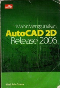 Image of Mahir Menggunakan AutoCAD 2D Release 2006