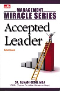 Image of Management Miracle Series : Accepted Leader Edisi Revisi