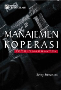 Image of Manajemen Koperasi Teori Dan Praktek