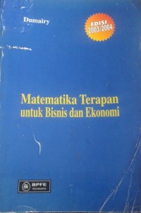 Image of Matematika Terapan Untuk Bisnis Dan Ekonomi