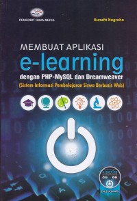 Image of Membuat Aplikasi e-Learning dengan PHP-MySQL dan Dreamweaver (Sistem informasi pembelajaran siswa berbasis Web)