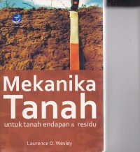 Image of Mekanika Tanah untuk tanah endapan dan Residu
