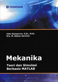 Image of Mekanika Teori Dan Simulasi Berbasis MATLAB