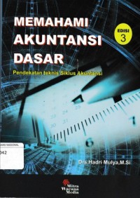 Image of Memahami Akuntansi Dasar Ed 3