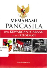 Image of Memahami Pancasila & Kewarganegaraan Di Era Reformasi