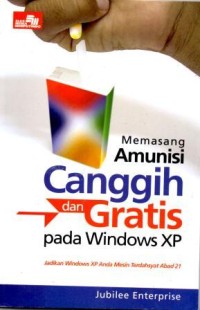 Image of Memasang Amunisi Canggih Dan Gratis Pada Windows Xp