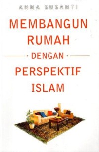 Image of Membangun Rumah dengan Perspektif Islam