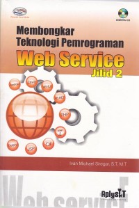 Image of Membongkar Teknologi Pemrograman Web service Jilid 2