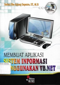 Image of Membuat Aplikasi Sistem Informasi Menggunakan VB.NET