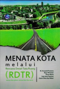 Image of Menata Kota Melalui Rencana Detail Tata Ruang (RDTR)