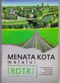 Image of Menata Kota Melalui Rencana Detail Tata Ruang