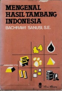 Image of Mengenal Hasil Tambang Indonesia