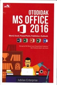 Image of Otodidak Ms Office 2016