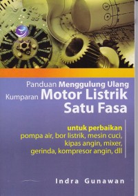 Image of Panduan Mengulung Ulang Kumparan Motor Listrik Satu Frasa