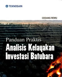 Image of Panduan Praktis Analisis Kelayakan Investasi Batubara