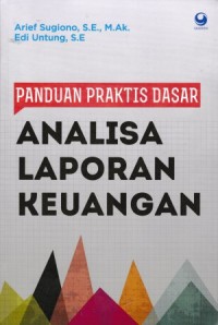 Image of Panduan Praktis Dasar Analisa Laporan Keuangan