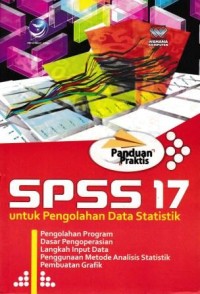 Image of Panduan Praktis SPSS 17 Untuk Pengolahan Data Statistik