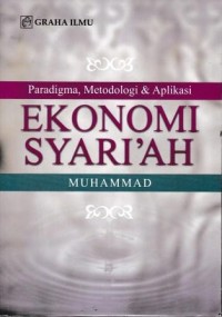 Image of Paradigma, Metodologi & Aplikasi Ekonomi Syari'ah