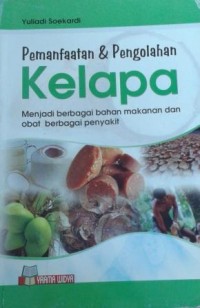 Image of Pemanfaatan Dan Pengolahan Kelapa
