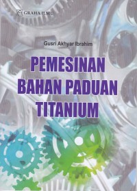 Image of Pemesinan Bahan Paduan Titanium