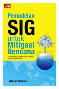 Image of Pemodelan SIG Untuk Mitigasi Bencana