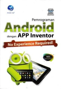 Image of Pemrograman Android dengan App Inventor. No Experience Required