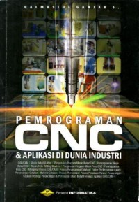 Image of Pemrograman CNC Dan Aplikasi Di Dunia Industri